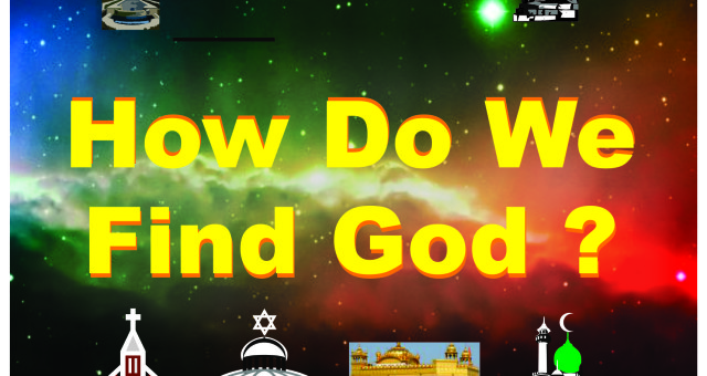 Read more about the article How Do We Find God?